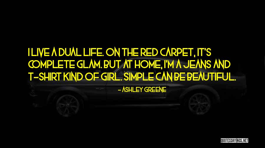 Ashley Greene Quotes 761285