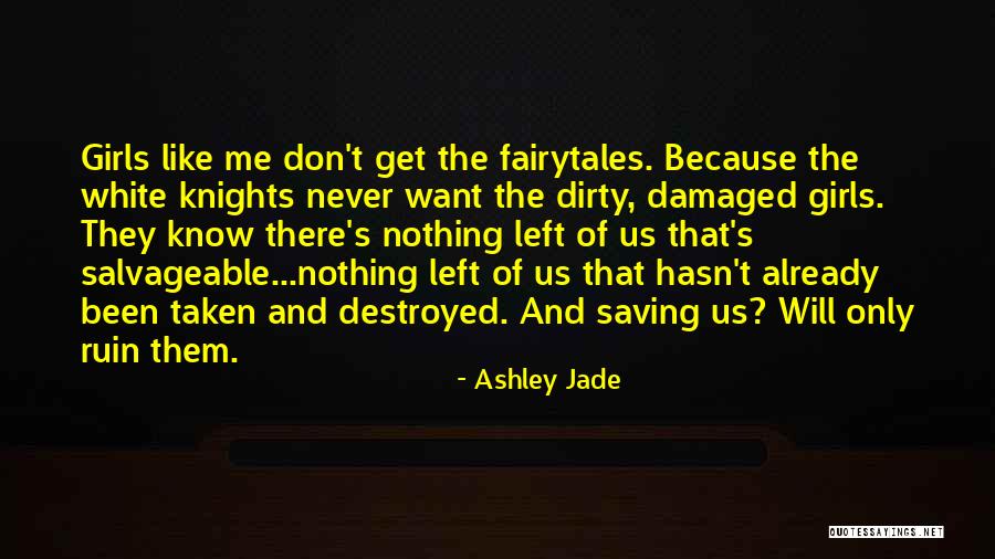 Ashley Jade Quotes 1457051 Ashley Jade Quotes 1457051