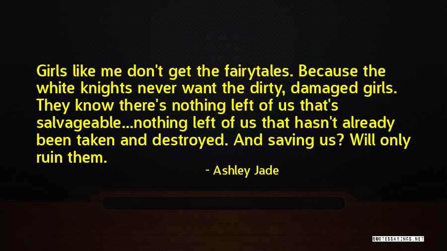 Ashley Jade Quotes 1457051