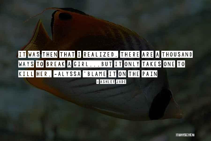 Ashley Jade Quotes 783828 Ashley Jade Quotes 783828