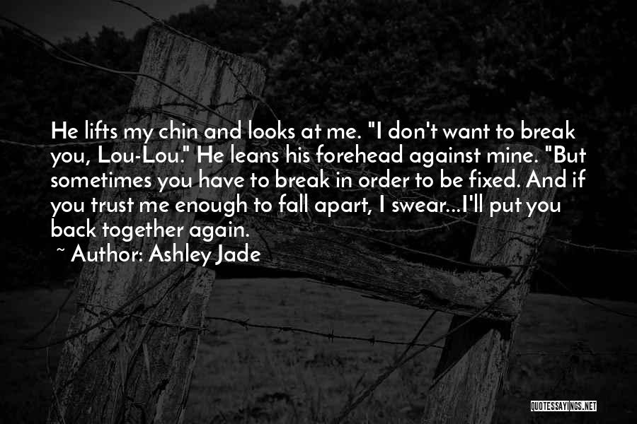 Ashley Jade Quotes 913732