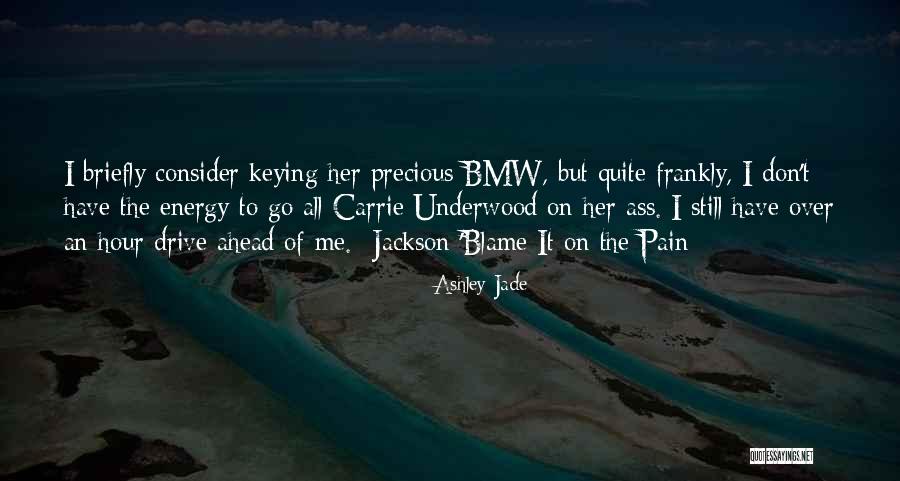 Ashley Jade Quotes 934874 Ashley Jade Quotes 934874