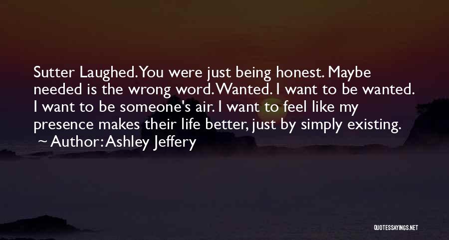 Ashley Jeffery Quotes 623669