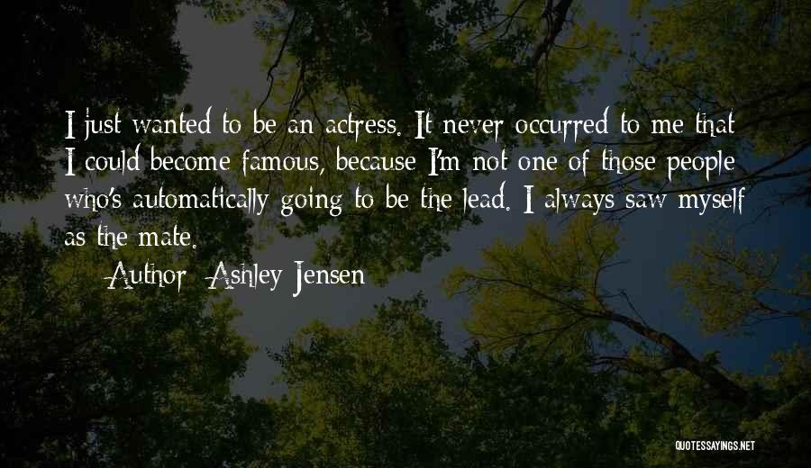 Ashley Jensen Quotes 1432484