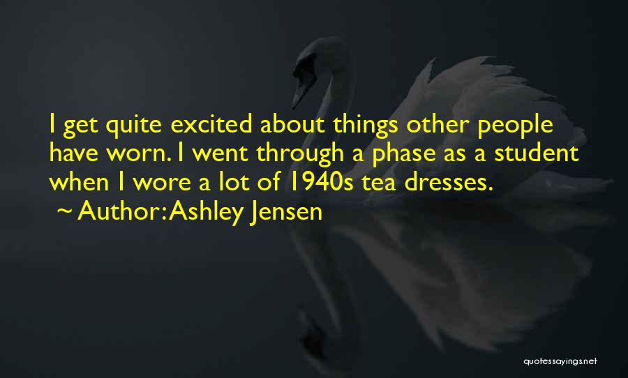 Ashley Jensen Quotes 2186709