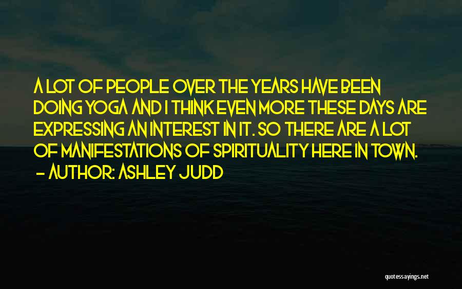 Ashley Judd Quotes 2203963