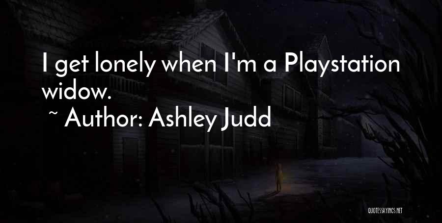 Ashley Judd Quotes 608176