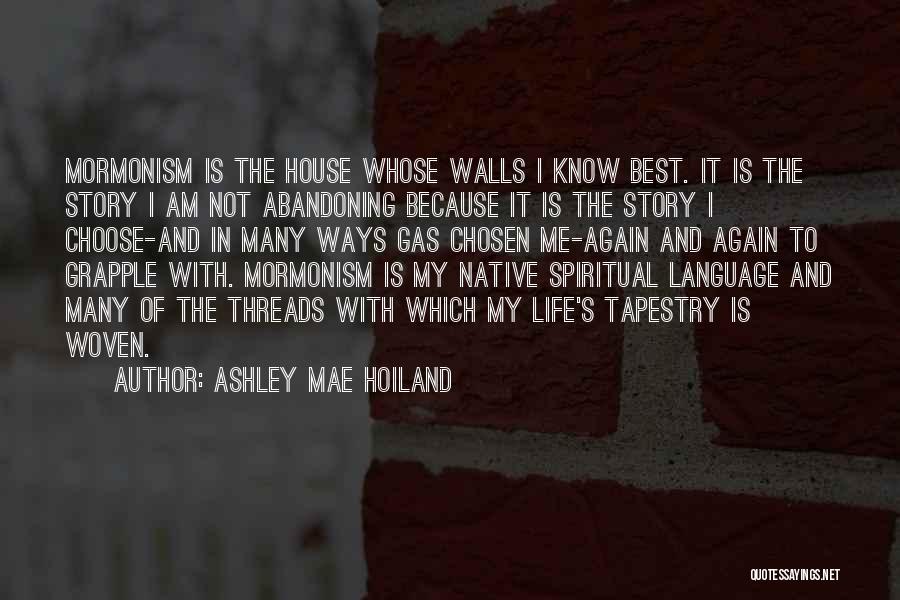 Ashley Mae Hoiland Quotes 666560