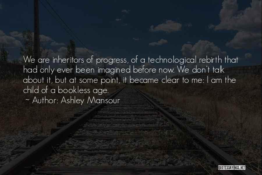 Ashley Mansour Quotes 1389453