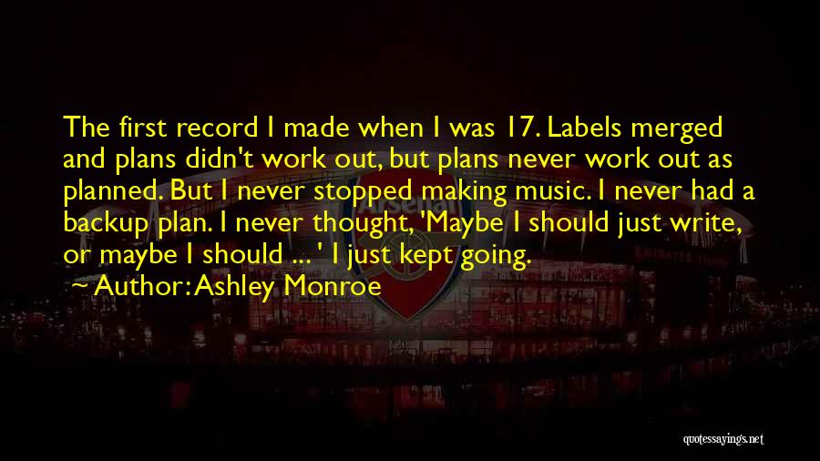 Ashley Monroe Quotes 447753