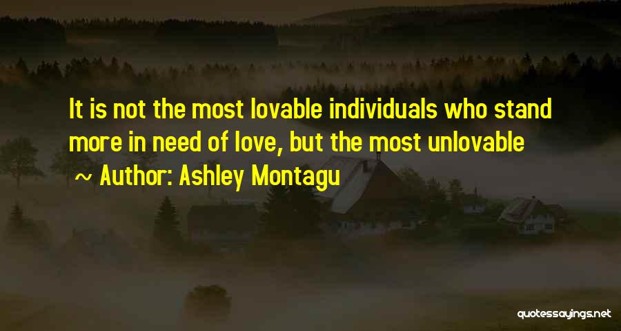 Ashley Montagu Quotes 1065888