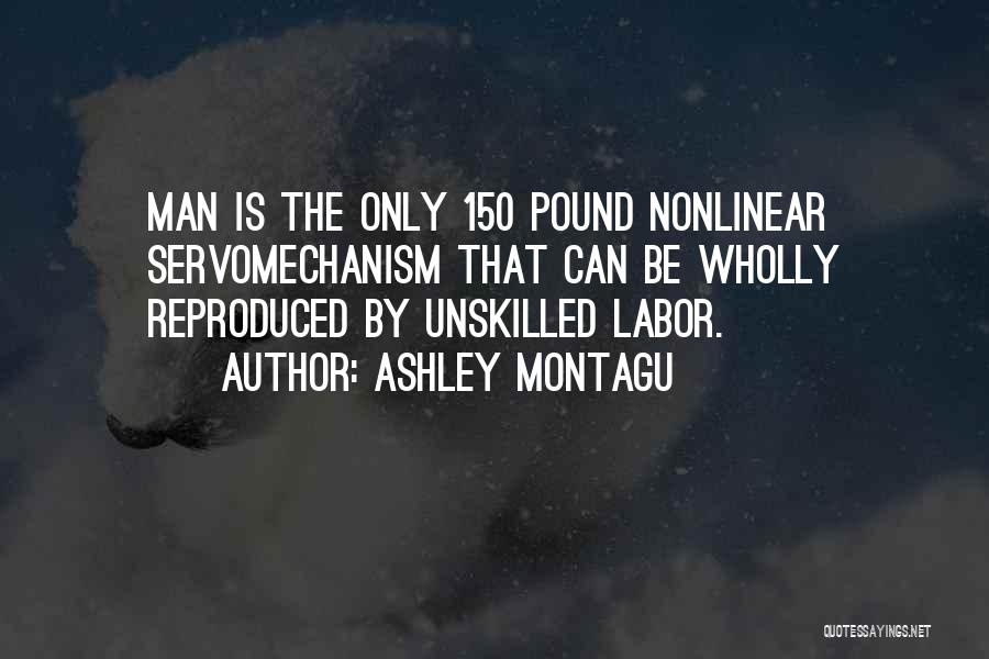 Ashley Montagu Quotes 1394445