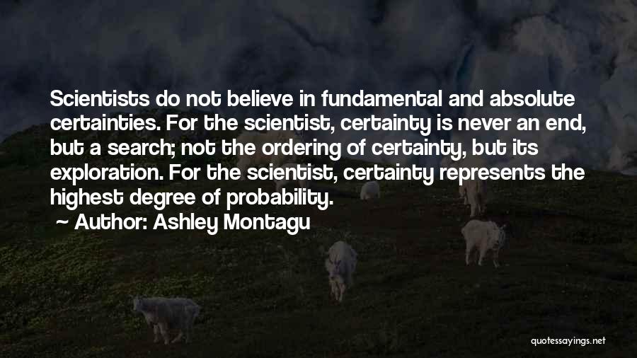 Ashley Montagu Quotes 1478729