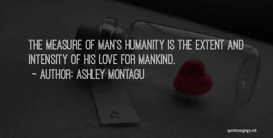 Ashley Montagu Quotes 1827935