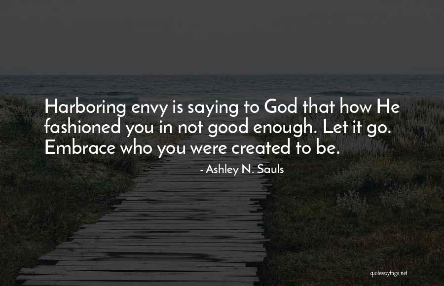 Ashley N. Sauls Quotes 2088071 Ashley N. Sauls Quotes 2088071