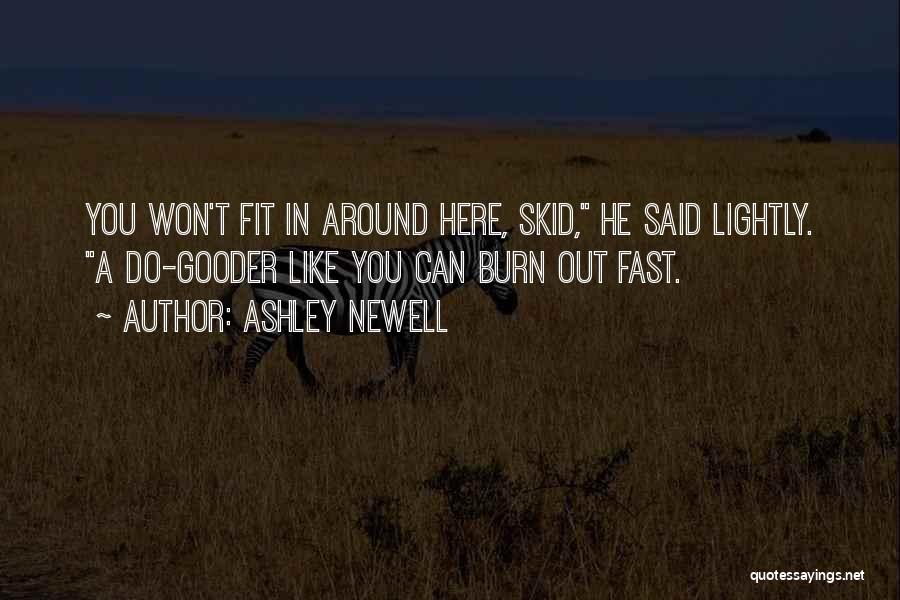 Ashley Newell Quotes 1929045