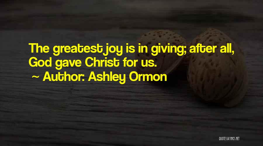 Ashley Ormon Quotes 1291467