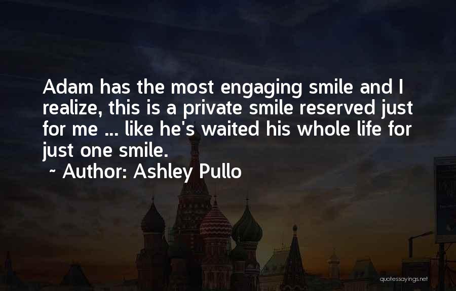 Ashley Pullo Quotes 1370433