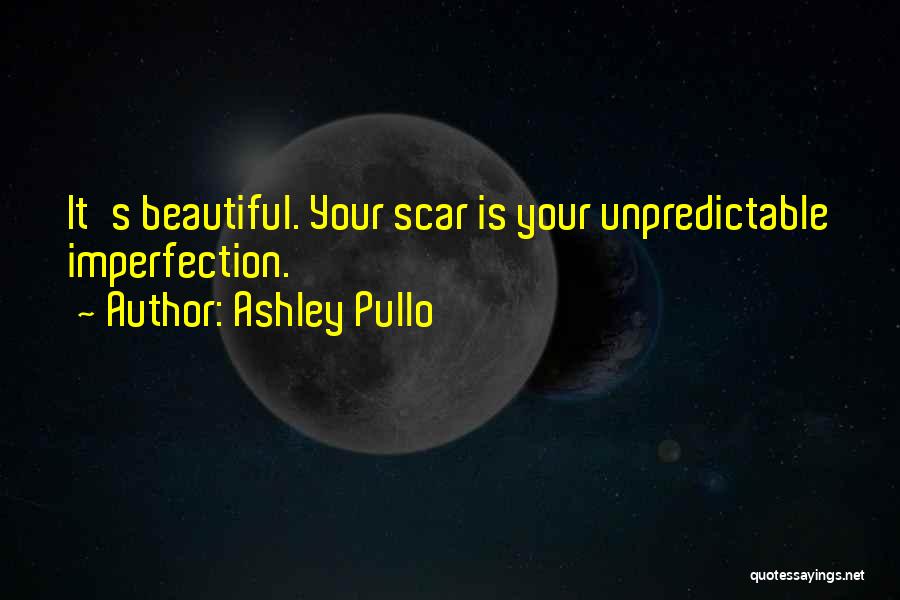 Ashley Pullo Quotes 1604848