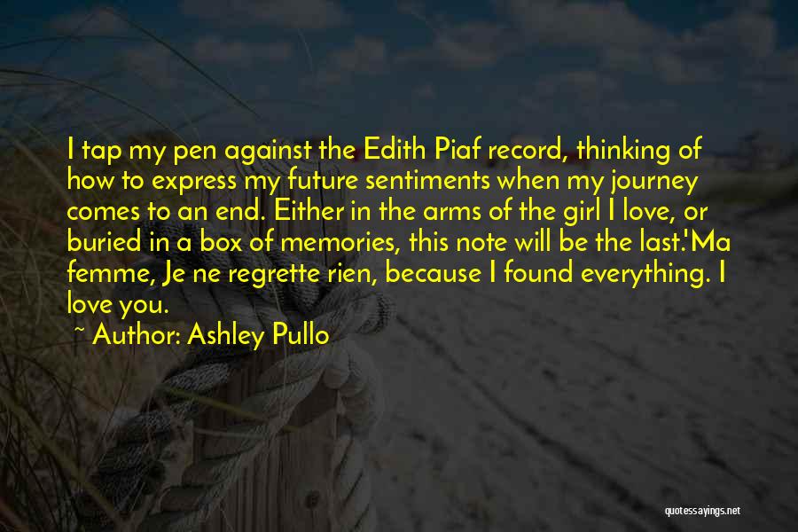 Ashley Pullo Quotes 1854758