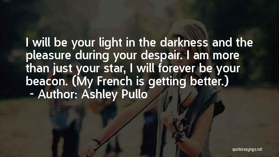 Ashley Pullo Quotes 288219