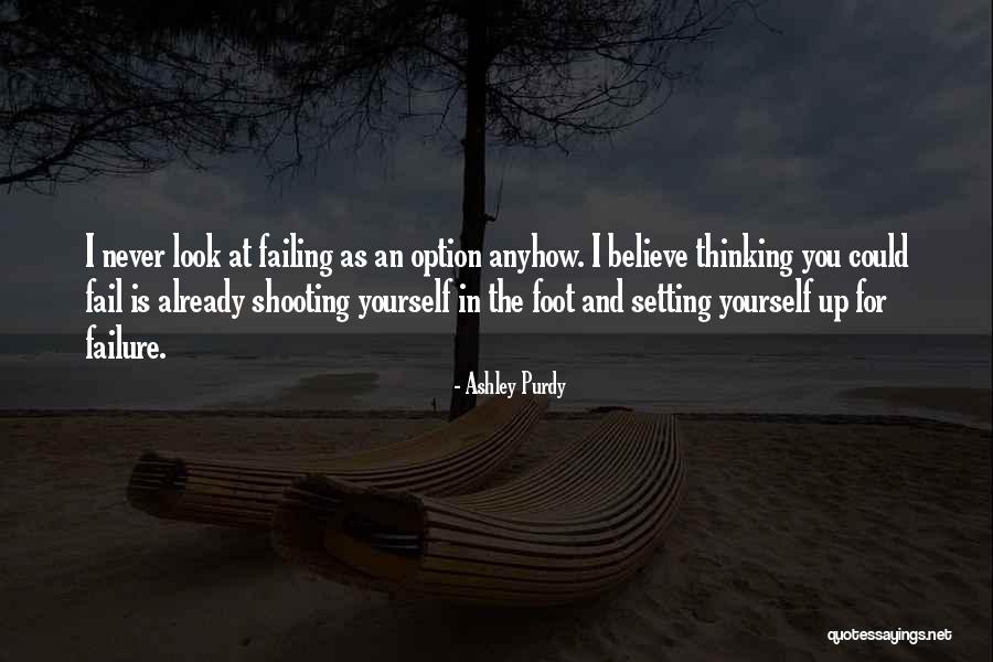 Ashley Purdy Quotes 1760956