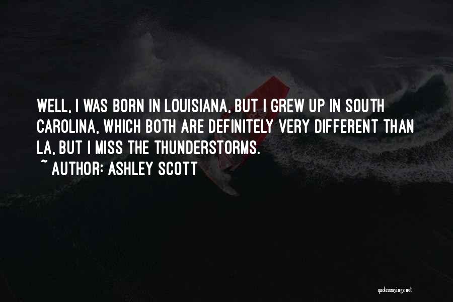 Ashley Scott Quotes 1136719