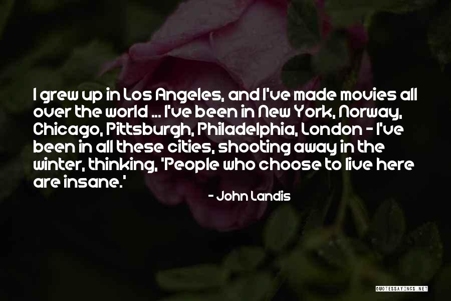 Ashley Shafer Quotes By John Landis Ashley Shafer Quotes By John Landis