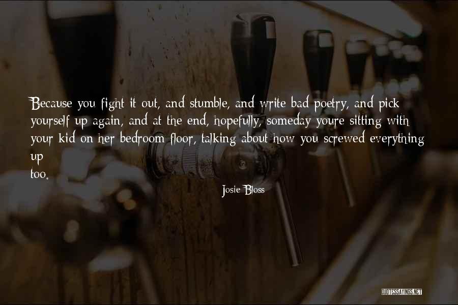Ashley Shafer Quotes By Josie Bloss Ashley Shafer Quotes By Josie Bloss