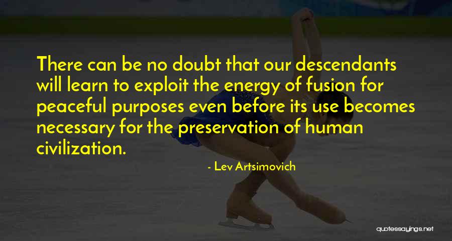 Ashley Shafer Quotes By Lev Artsimovich Ashley Shafer Quotes By Lev Artsimovich