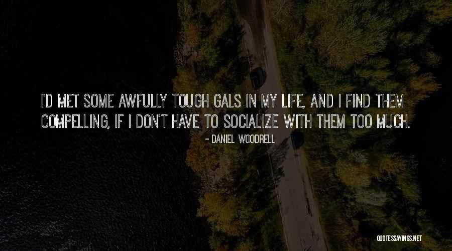 Ashley Shaffer Quotes By Daniel Woodrell Ashley Shaffer Quotes By Daniel Woodrell