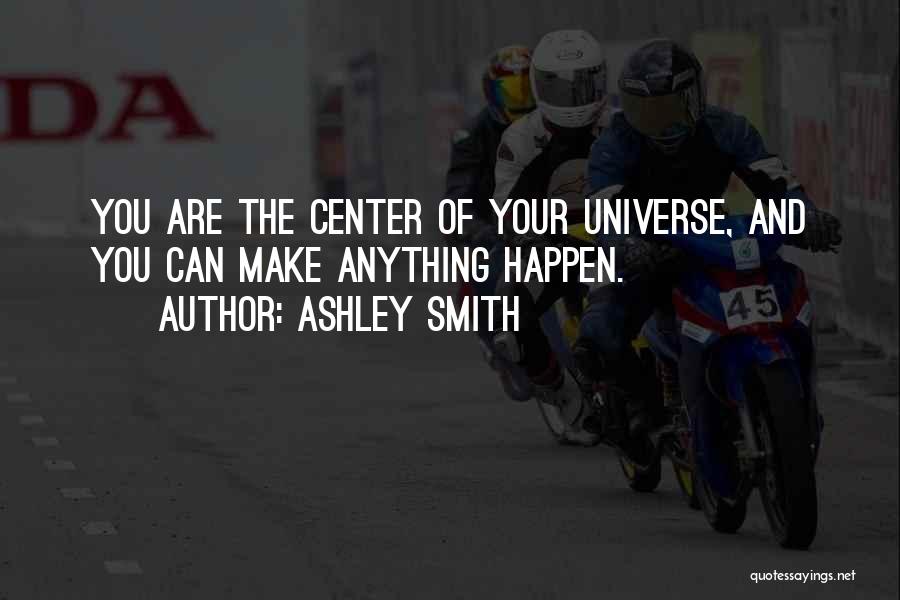 Ashley Smith Quotes 1217322