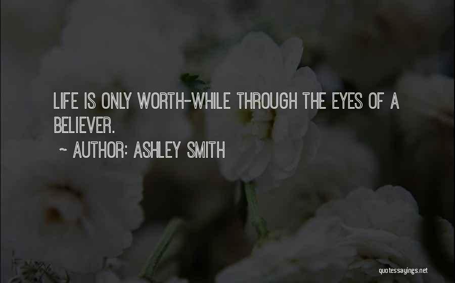 Ashley Smith Quotes 2245218