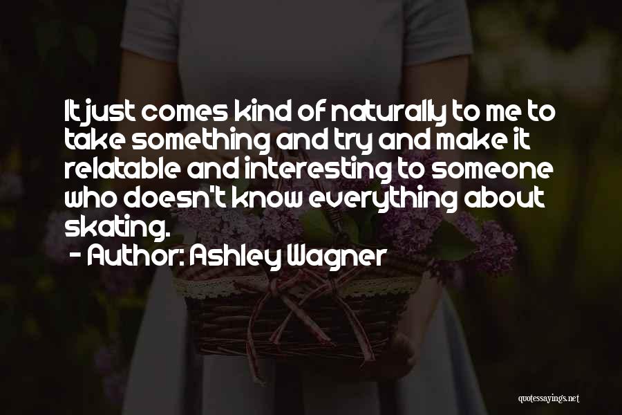 Ashley Wagner Quotes 1126003