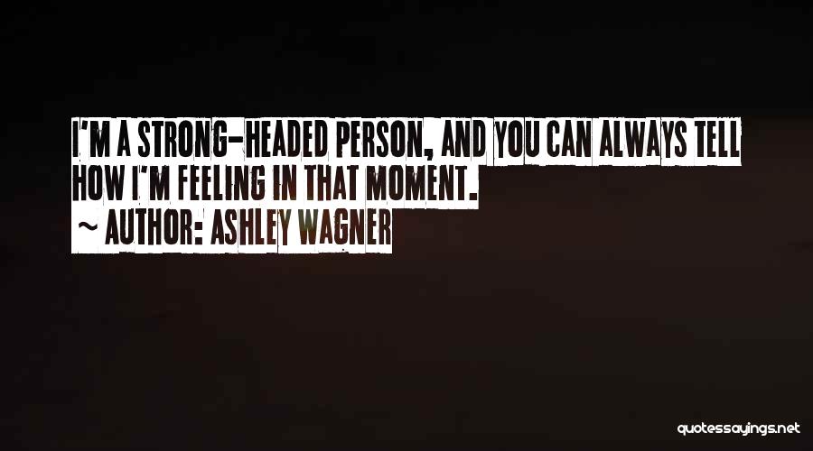 Ashley Wagner Quotes 436493