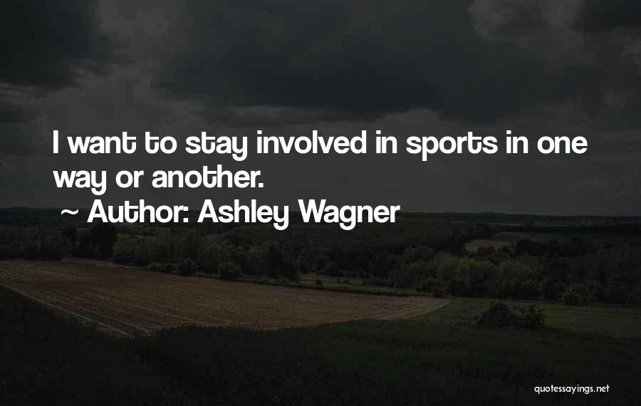 Ashley Wagner Quotes 565061