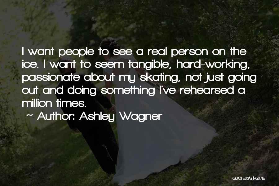 Ashley Wagner Quotes 836471