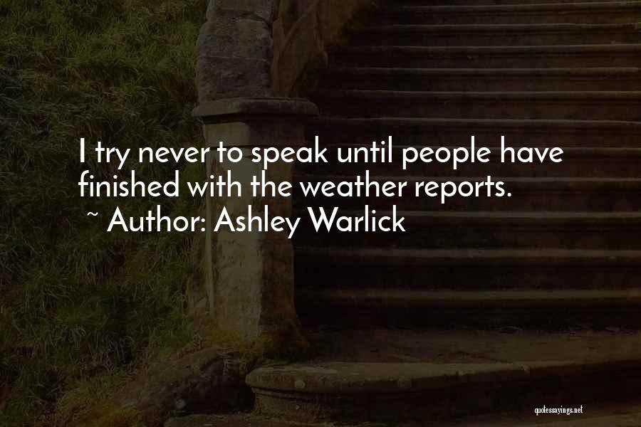 Ashley Warlick Quotes 1493759