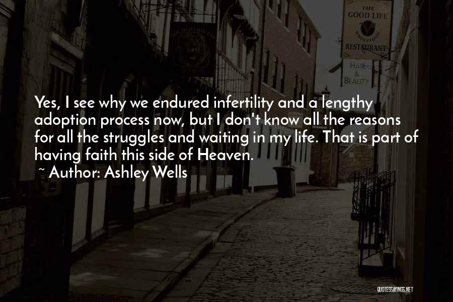 Ashley Wells Quotes 480286