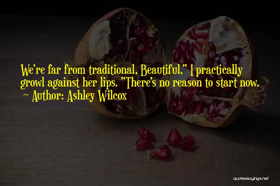 Ashley Wilcox Quotes 1072999