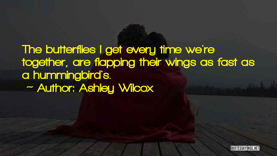 Ashley Wilcox Quotes 1202133