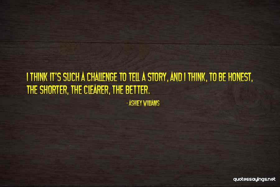 Ashley Williams Quotes 830286 Ashley Williams Quotes 830286