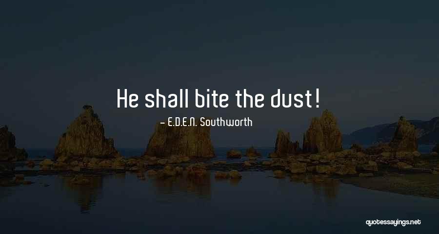 Ashleyebarna Quotes By E.D.E.N. Southworth Ashleyebarna Quotes By E.D.E.N. Southworth