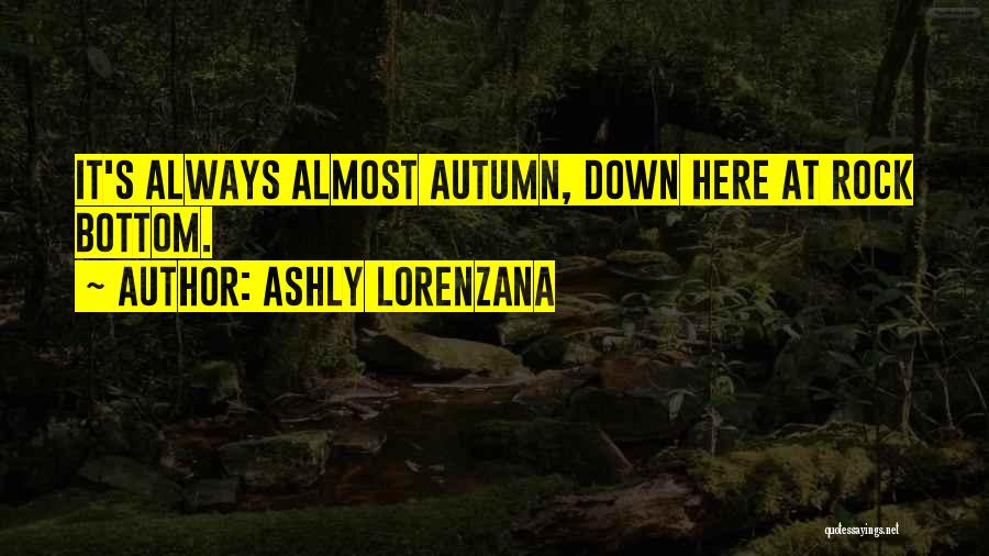 Ashly Lorenzana Quotes 1012090