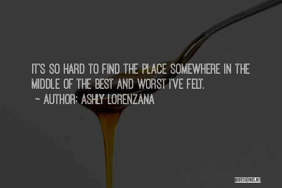 Ashly Lorenzana Quotes 1126399