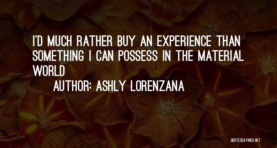Ashly Lorenzana Quotes 1464267