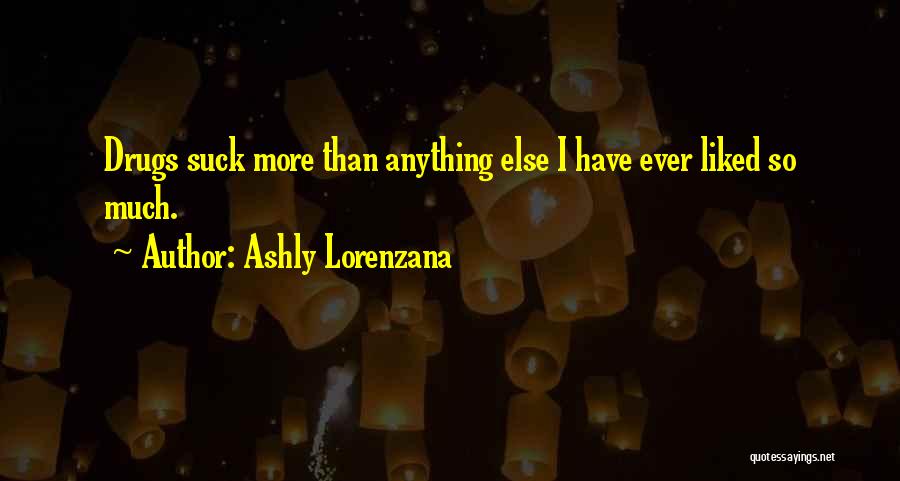 Ashly Lorenzana Quotes 1909156
