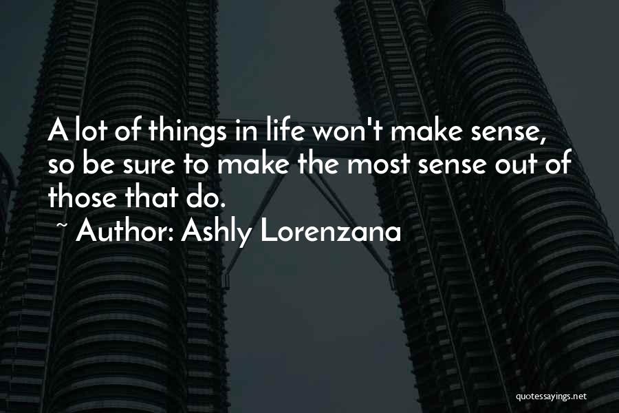 Ashly Lorenzana Quotes 1913983