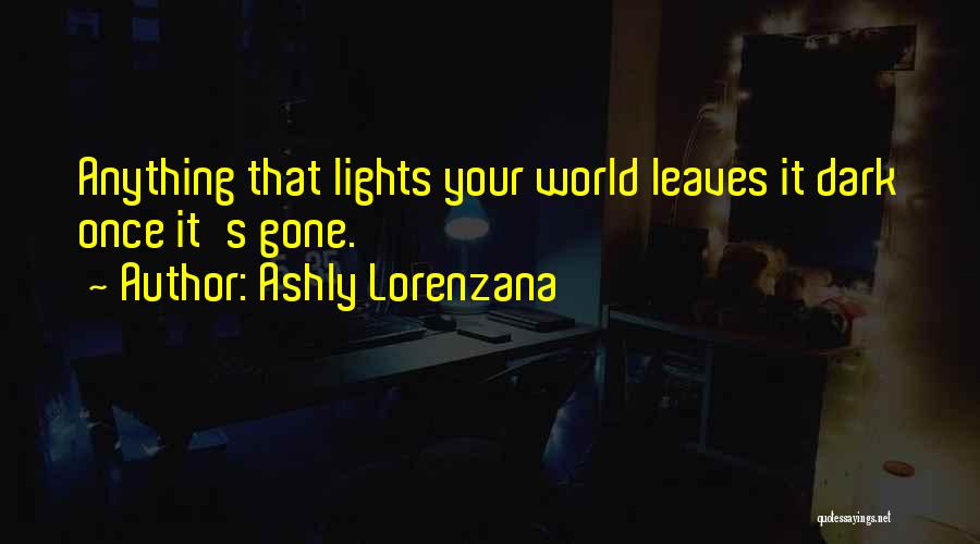 Ashly Lorenzana Quotes 1923884