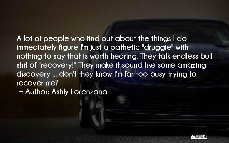 Ashly Lorenzana Quotes 2245157